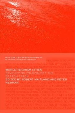 World Tourism Cities - Maitland, Robert / Newman, Peter (eds.)