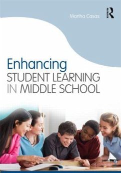 Enhancing Student Learning in Middle School - Casas, Martha