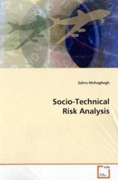 Socio-Technical Risk Analysis - Mohaghegh, Zahra