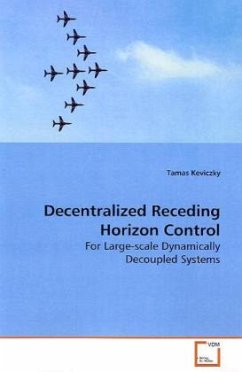 Decentralized Receding Horizon Control - Keviczky, Tamas