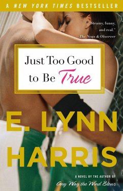 Just Too Good to Be True - Harris, E Lynn