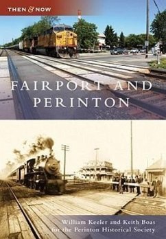 Fairport and Perinton - Keeler, William; Boas, Keith; Perinton Historical Society