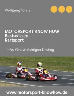 Motorsport Know How Basiswissen Kartsport - Förster, Wolfgang