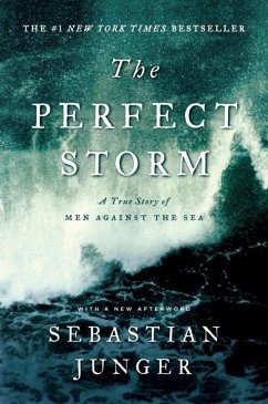 The Perfect Storm - Junger, Sebastian