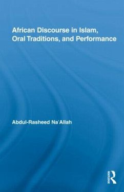 African Discourse in Islam, Oral Traditions, and Performance - Na'Allah, Abdul-Rasheed