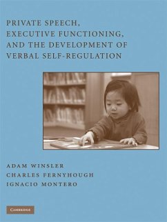 Cover Private Speech, Executive Functioning, and the Development of Verbal Self-Regulation