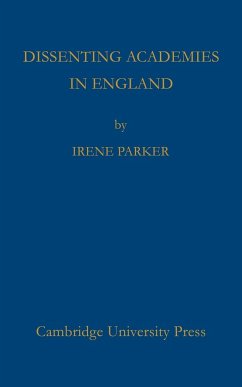 Dissenting Academies in England - Parker, Irene