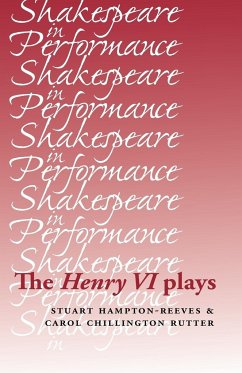 The Henry VI plays - Hampton-Reeves, Stuart; Chillington Rutter, Carol