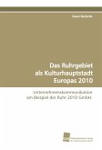 Das Ruhrgebiet als Kulturhauptstadt Europas 2010