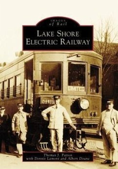 Lake Shore Electric Railway - Patton, Thomas J.; Lamont, Dennis; Doane, Albert