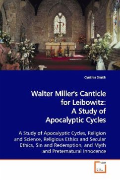 Walter Miller's Canticle for Leibowitz: A Study of Apocalyptic Cycles - Smith, Cynthia