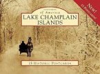 Lake Champlain Islands: 15 Historic Postcards