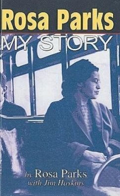 Rosa Parks: My Story - Parks, Rosa