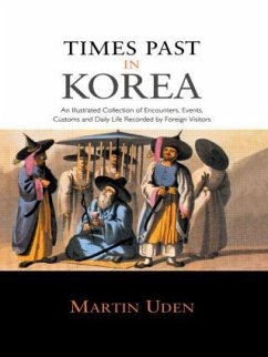 Times Past in Korea - Uden, Martin