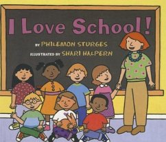 I Love School - Sturges, Philemon