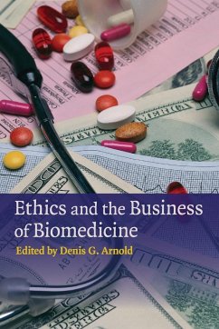 Ethics and the Business of Biomedicine