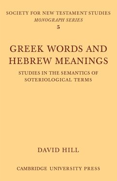 Greek Words Hebrew Meanings - Hill, David; Hill, Clint; Hill, Hill