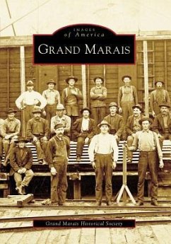 Grand Marais - Grand Marais Historical Society