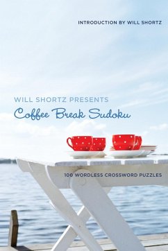 Will Shortz Presents Coffee Break Sudoku - Shortz, Will