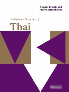 A Reference Grammar of Thai - Iwasaki, Shoichi; Ingkaphirom, Preeya; Shoichi, Iwasaki
