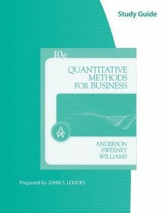 Study Guide for Anderson/Sweeney/Williams' Quantitative Methods for Business, 10th - Anderson, David R.; Sweeney, Dennis J.; Williams, Thomas A.