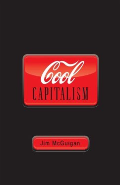 Cool Capitalism - Mcguigan, Jim