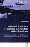 Numerical Simulations of the Head-Disk Interface in Hard Disk Drives