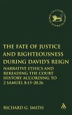Fate of Justice and Righteousness during David's Reign Fate of Justice and Righteousness during David's Reign