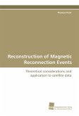 Reconstruction of Magnetic Reconnection Events