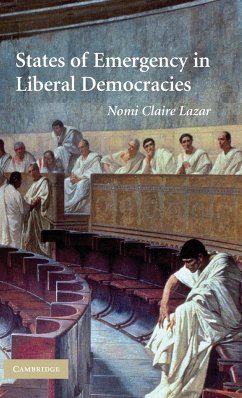 States of Emergency in Liberal Democracies - Lazar, Nomi Claire