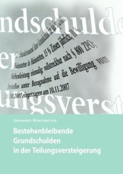 Bestehenbleibende Grundschulden in der Teilungsversteigerung - Hartenstein, Johannes