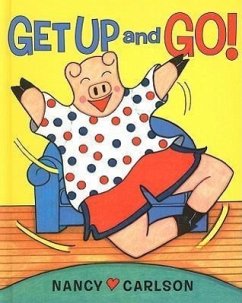 Get Up and Go! - Carlson, Nancy