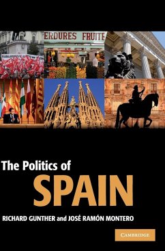 The Politics of Spain - Gunther, Richard; Montero, José Ramón