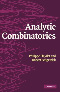 Analytic Combinatorics - Flajolet, Philippe (Institut National de Recherche en Informatique e; Sedgewick, Robert (Princeton University, New Jersey)
