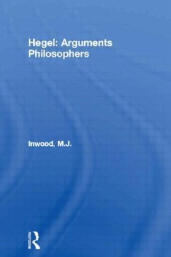 Hegel: Arguments Philosophers