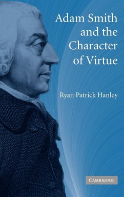Adam Smith and the Character of Virtue - Hanley, Ryan Patrick