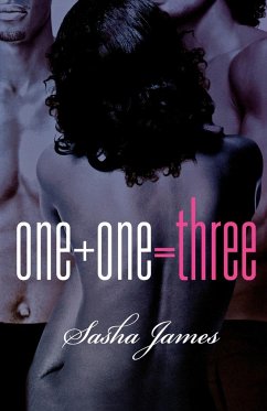 One + One = Three - James, Sasha