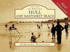 Hull and Nantasket Beach - The Committee for the Preservation of Hu