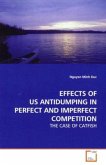 EFFECTS OF US ANTIDUMPING IN PERFECT AND IMPERFECT COMPETITION