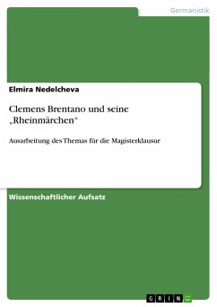 Clemens Brentano und seine ¿Rheinmärchen¿ - Nedelcheva, Elmira