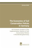 The Economics of Soil Conservation Policies in Germany