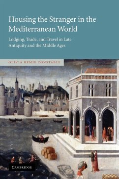 Housing the Stranger in the Mediterranean World - Constable, Olivia Remie