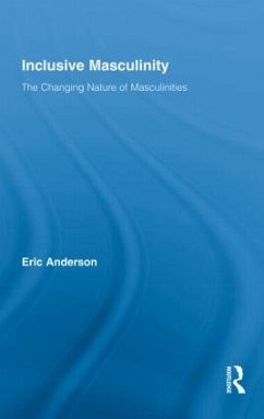 Inclusive Masculinity - Anderson, Eric