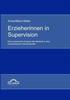 Erzieherinnen in Supervision - Maile, Anna-Maria
