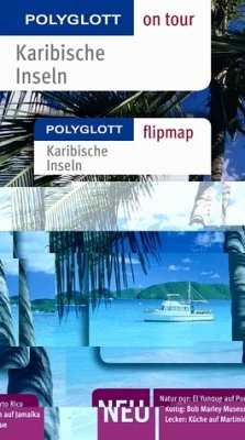 Karibische Inseln - Buch mit flipmap: Polyglott on tour Reiseführer - Möginger, Robert