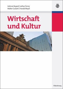 Wirtschaft und Kultur - Bujard, Helmut;Cerny, Lothar;Gutzeit, Walter