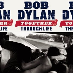Together Through Life - Dylan,Bob