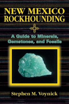 New Mexico Rockhounding - Voynick, Stephen M