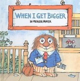 When I Get Bigger When I Get Bigger