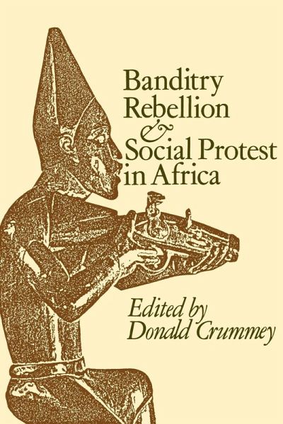 Banditry, Rebellion and Social Protest in Africa